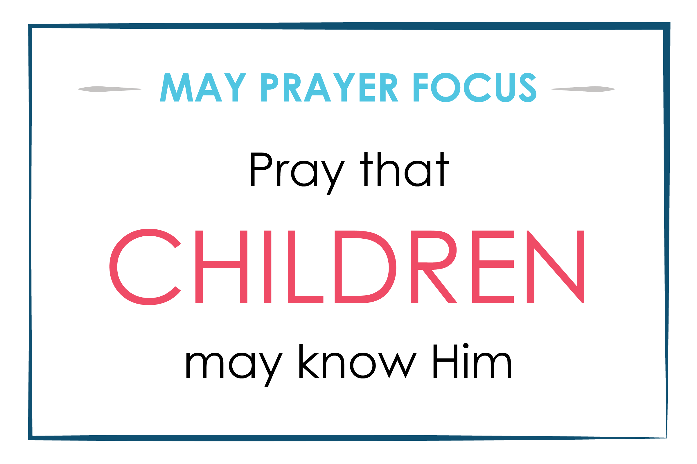 May Prayer Focus Website